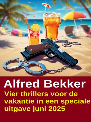 cover image of Vier thrillers voor de vakantie in een speciale uitgave juni 2025